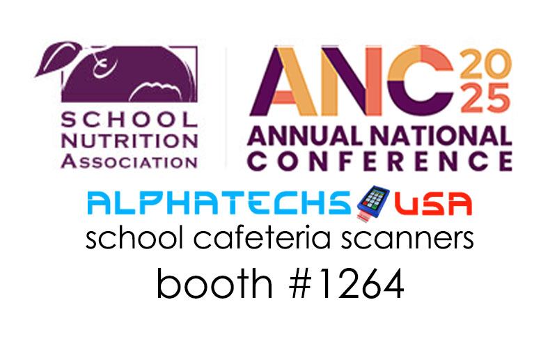 School Cafeteria Scanners at SNA ANC