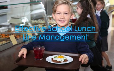 Top 5 Tips to Create an Effective School Lunch Line Management System