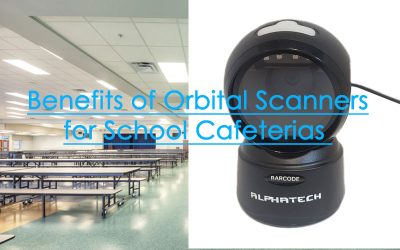 Top 6 Benefits of Orbital Scanners for School Cafeterias